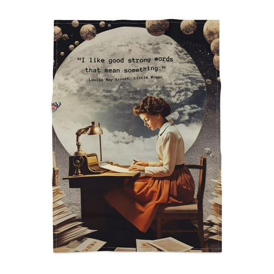 Louisa May Alcott — “I Like Good Strong Words” Tea Towel