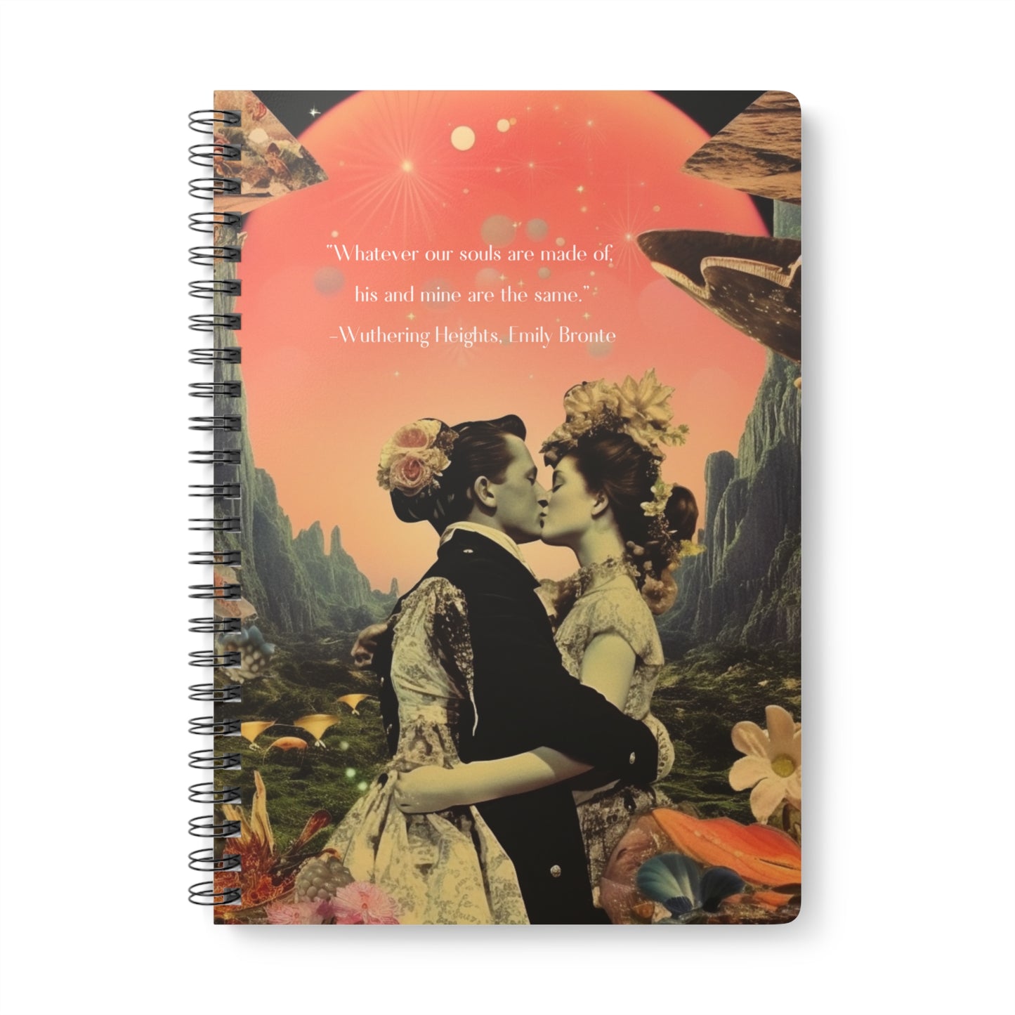 'Whatever our souls' from Wuthering Heights by Emily Bronte, Wirobound Softcover Notebook, A5