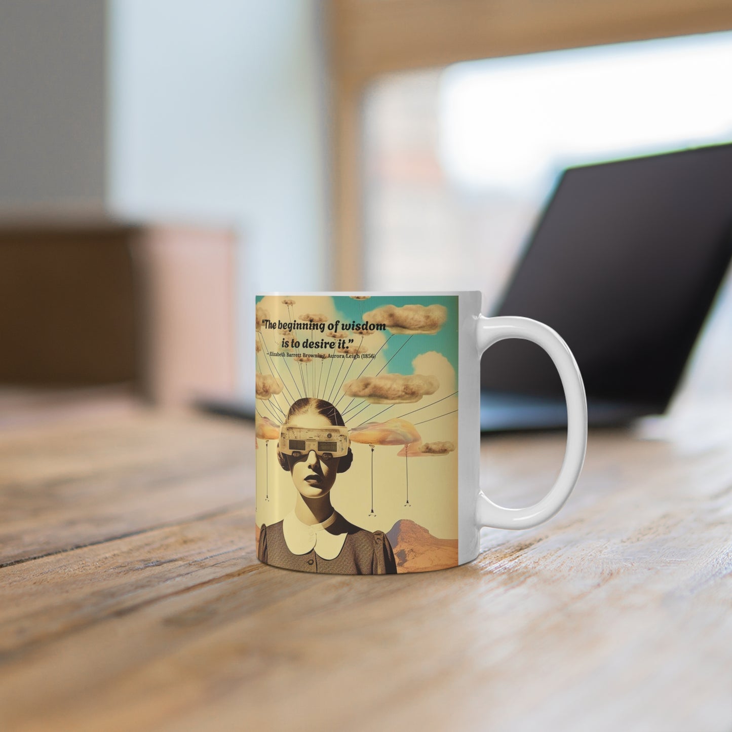 “The Beginning of Wisdom Is to Desire It” – Elizabeth Barrett Browning Quote Mug | Literary Gift for Thinkers