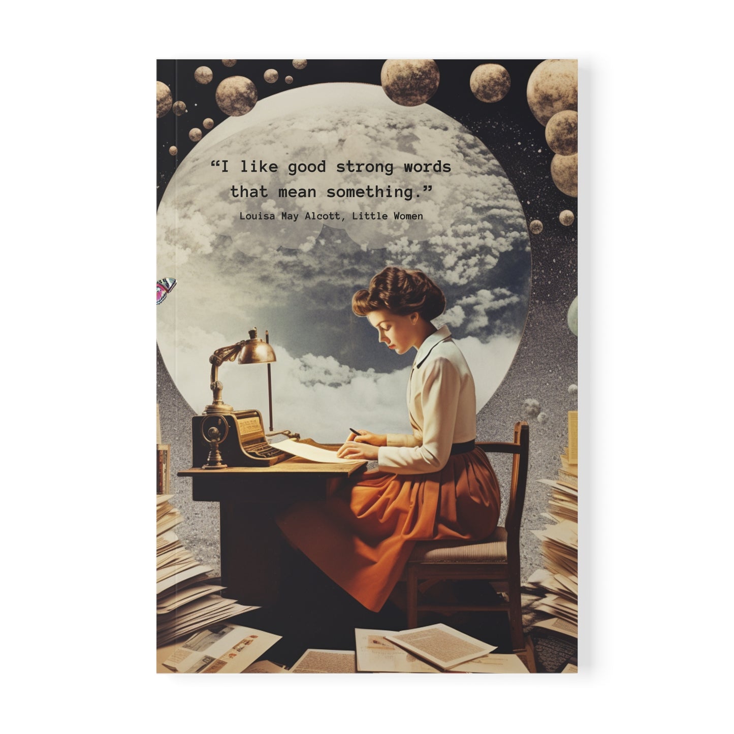 Notebook – “I like good strong words that mean something.” | Louisa May Alcott Quote Journal