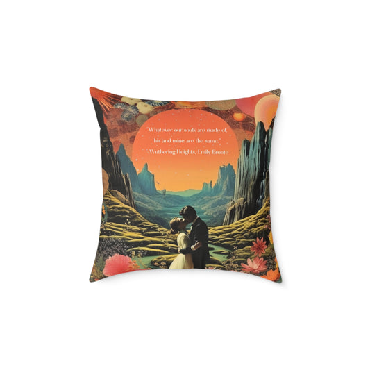 "Whatever our souls' from Wuthering Heights, by Emily Bronte, Cushion