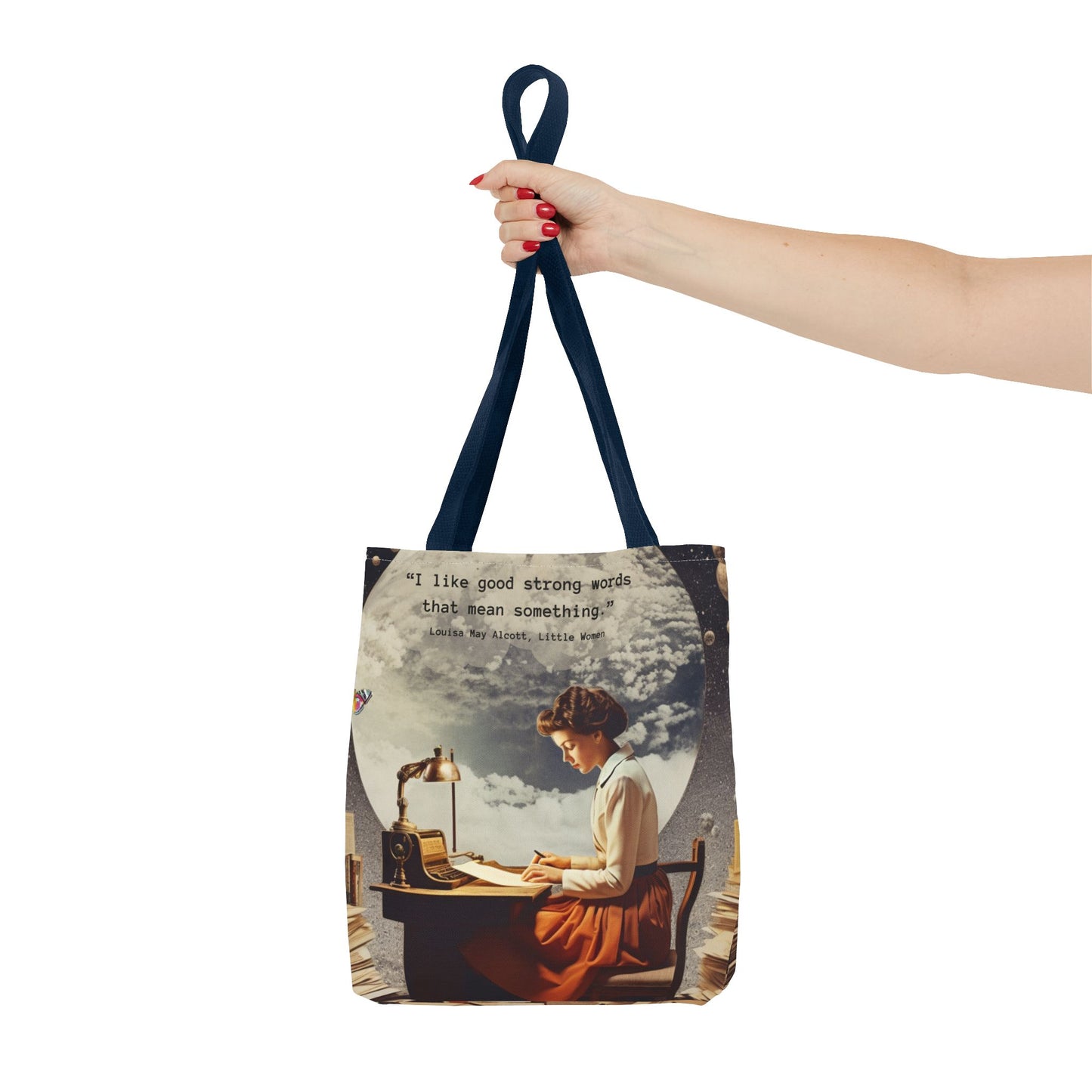 Louisa May Alcott Quote Tote Bag – “I like good strong words that mean something.”