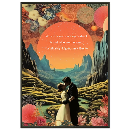 'Whatever our souls", from Wuthering Heights by Emily Bronte quote, Framed Wall Art